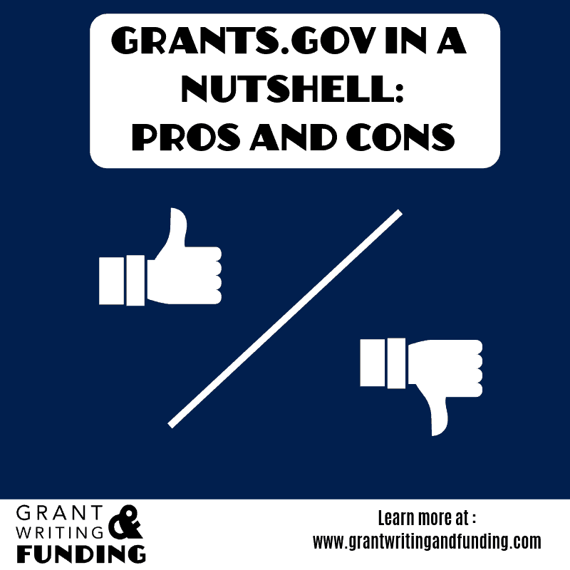 028 Grants.gov in a Nutshell Pros and Cons Grant Writing & Funding