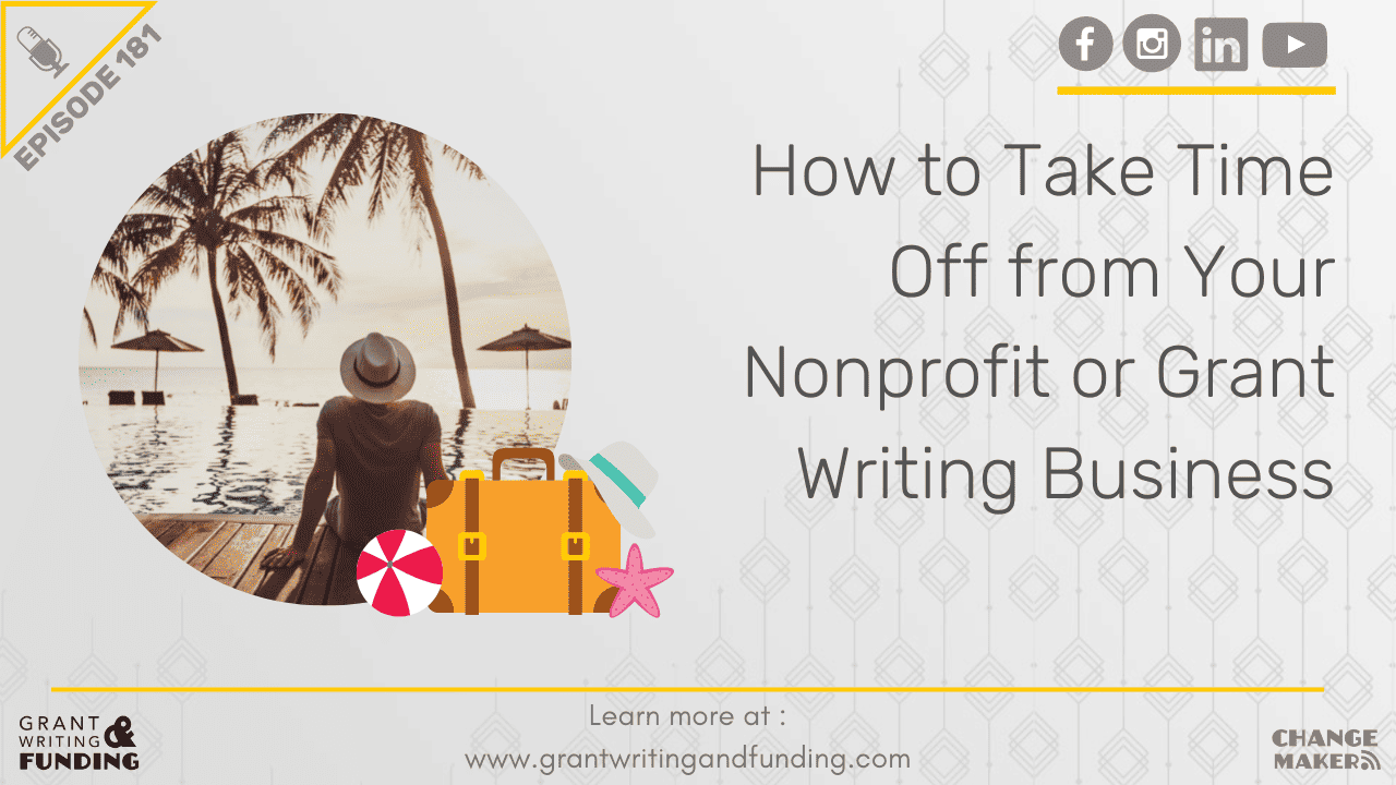 Take Time Off Your Grant Writing Business