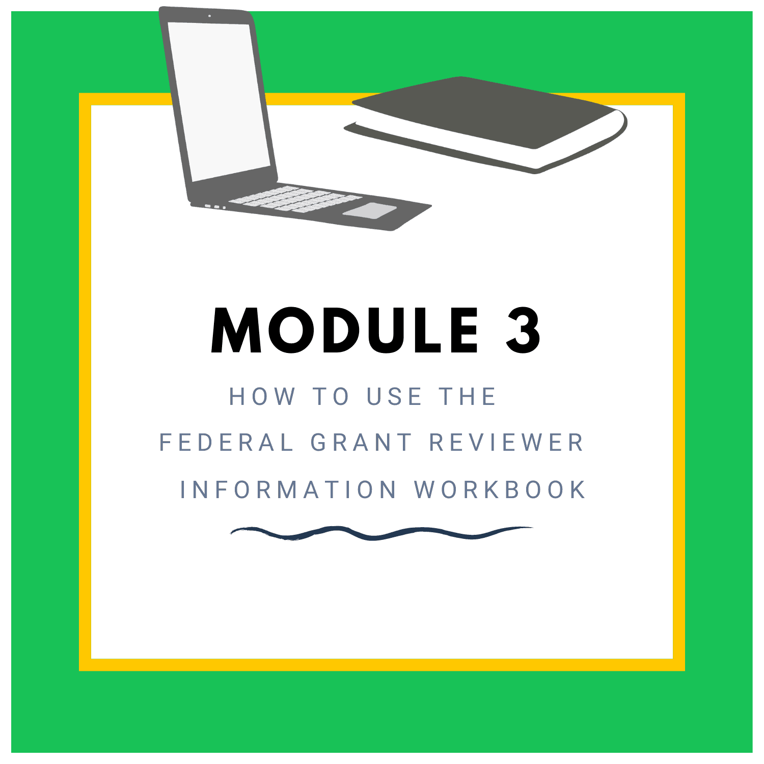 Module 3 How to use the federal reviewer guide