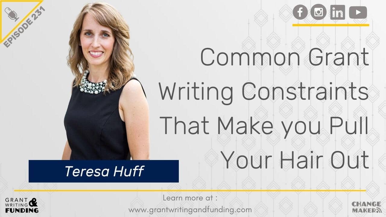 grant constraints with Teresa Huff