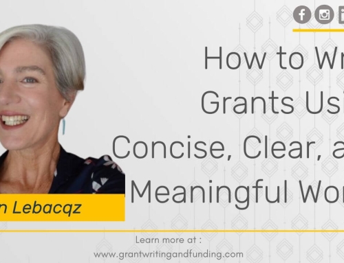 #244: How to Write Grants Using Concise, Clear, and Meaningful Words