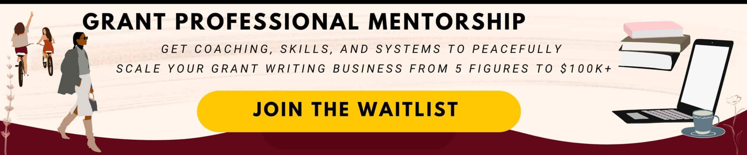 waitlist for mentorship grant writers