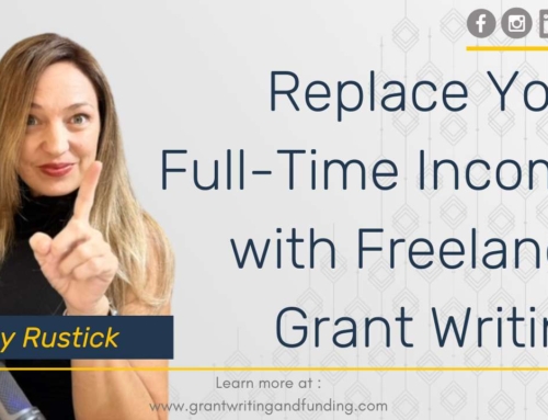 Replace Your Full-Time Income with Freelance Grant Writing